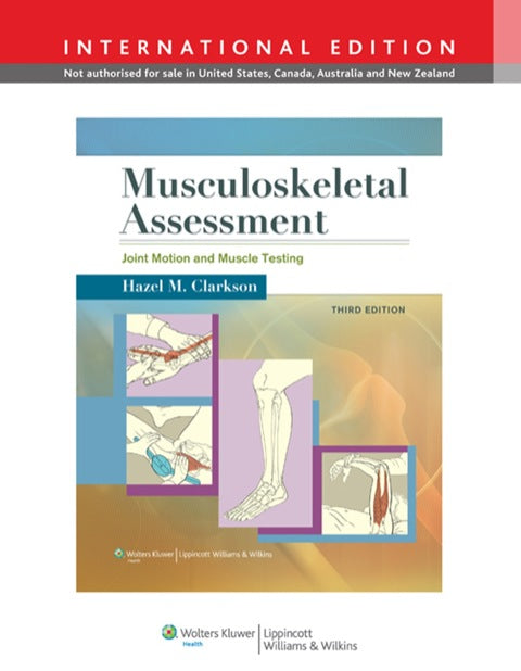 Musculoskeletal Assessment Joint Motion and Muscle Testing