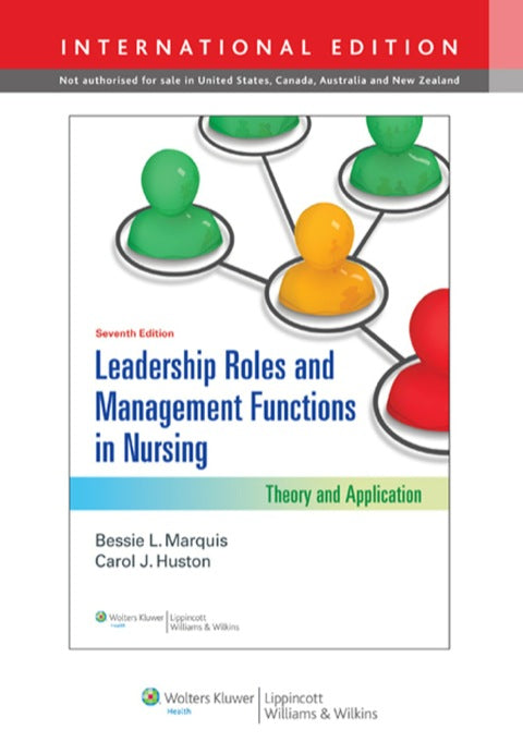 Leadership Roles and Management Functions in Nursing Theory and Application