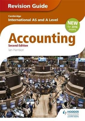 Cambridge International As and a Level Accounting (Revision Guide)