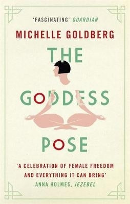 Goddess Pose the Audacious Life of Indra Devi the Woman Who Helped Bring Yoga to the West