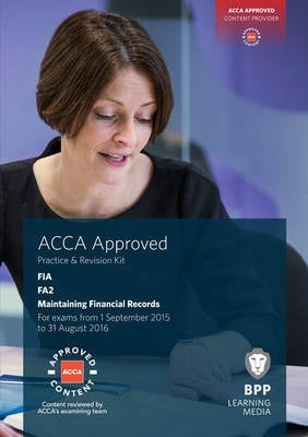 Fia Maintaining Financial Records Fa2 (Practice and Revision Kit)