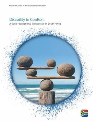 Disability in Context a Socio Educational Perspective in SA