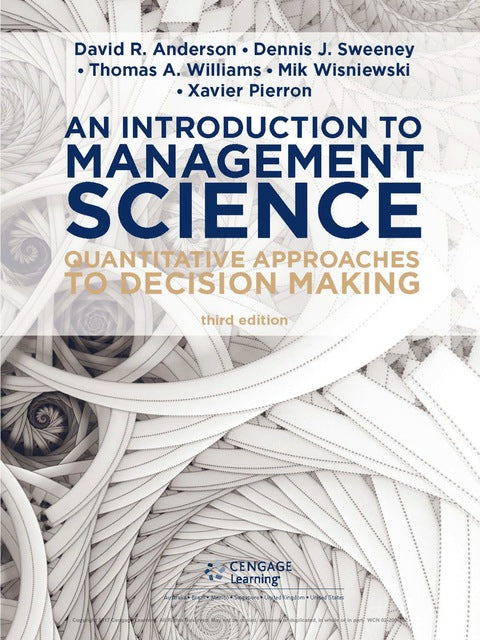 Introduction to Management Science Quantitative Approaches to Decision Making