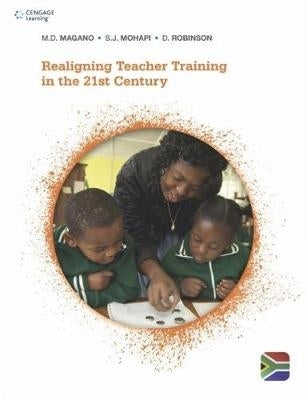 Realigning Teacher Training in the Twenty First Century