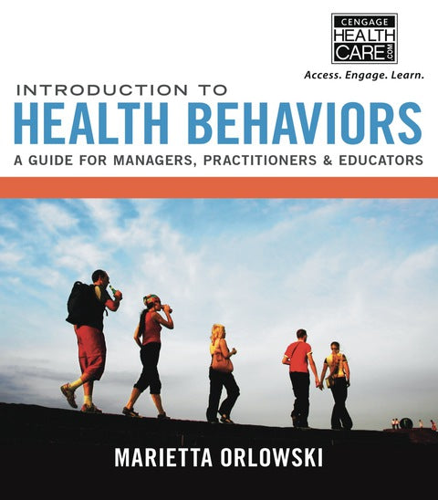Introduction to Health Behaviors a Guide for Managers Practitioners and Educators