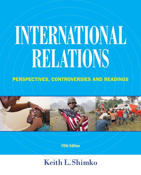 International Relations Perspectives Controversies and Readings
