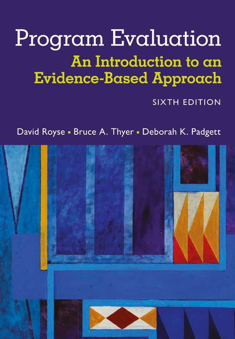 Program Evaluation an Introduction to an Evidence Based Approach
