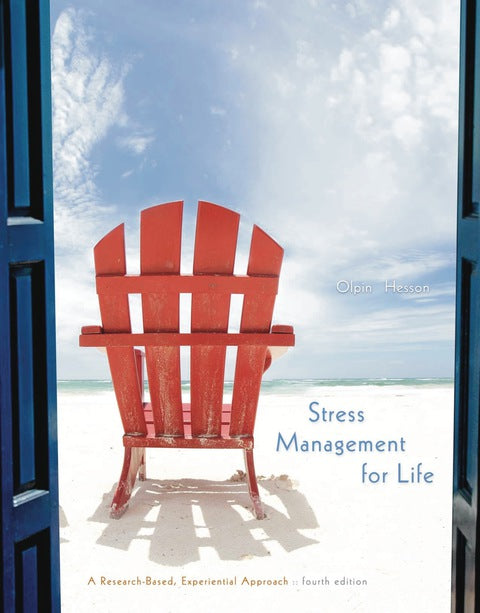 Stress Management for Life a Research Based Experiential Approach