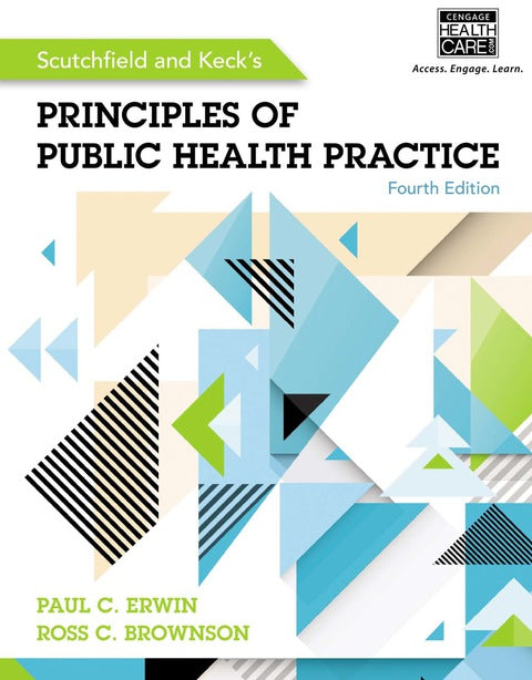 Scutchfield and Kecks Principles of Public Health Practice
