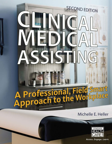 Clinical Medical Assisting a Professional Field Smart Approach to the Workplace