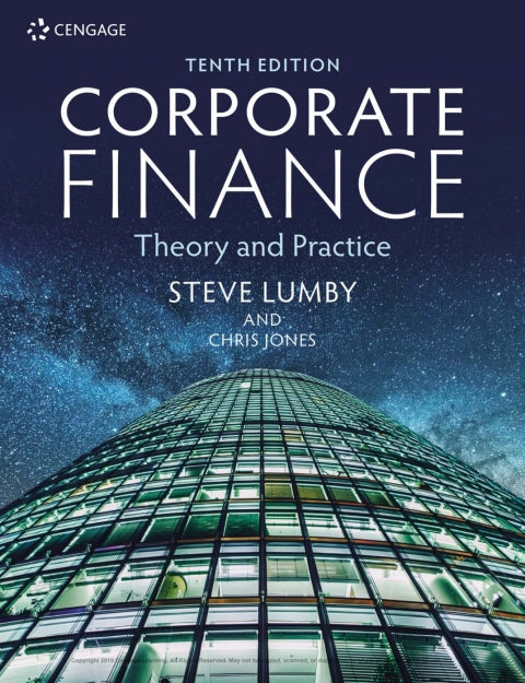 Corporate Finance Theory and Practice
