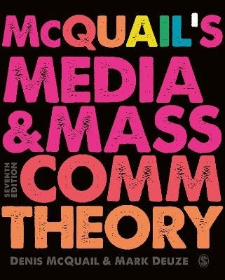 Mcquails Media and Mass Communication Theory