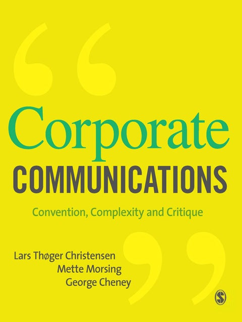 Corporate Communications Convention Complexity and Critique