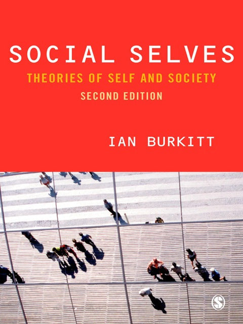 Social Selves Theories of Self and Society