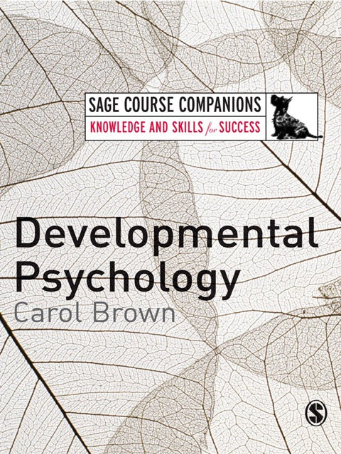 Developmental Psychology a Course Companion