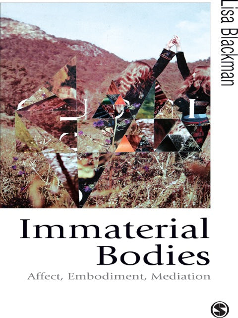 Immaterial Bodies