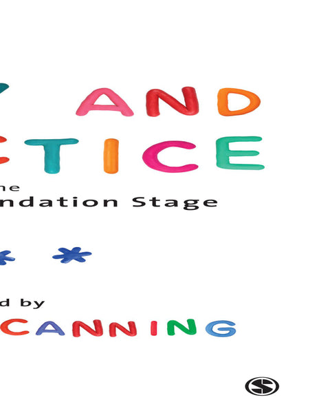Play and Practice in the Early Years Foundation Stage