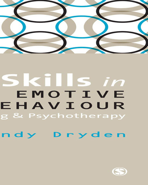 Skills in Rational Emotive Behaviour Counselling and Psychotherapy