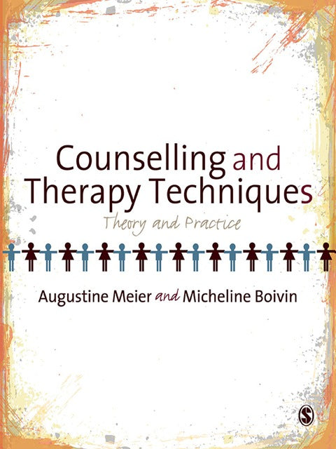 Counselling and Therapy Techniques Theory and Practice