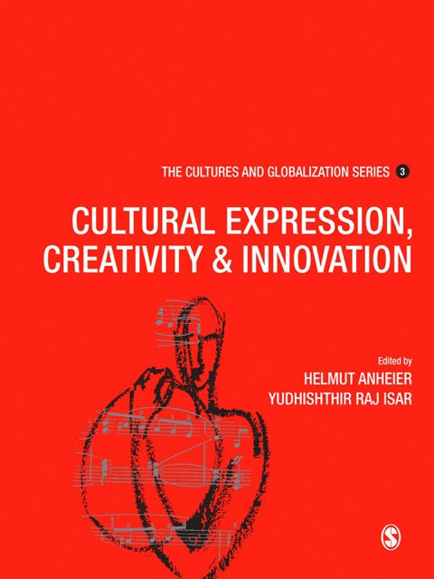 Cultures and Globalization Cultural Expression Creativity and Innovation