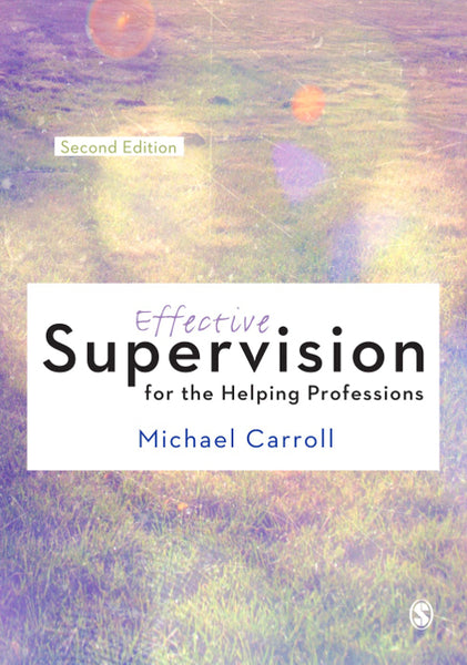 Effective Supervision for the Helping Professions