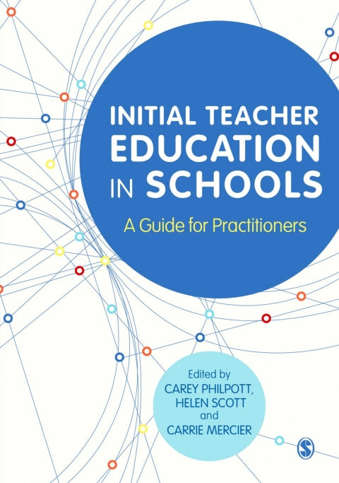 Initial Teacher Education in Schools a Guide for Practitioners