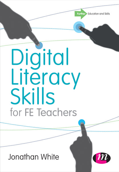 Digital Literacy Skills for Fe Teachers