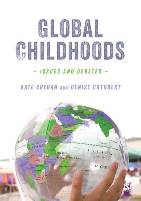 Global Childhoods Issues and Debates