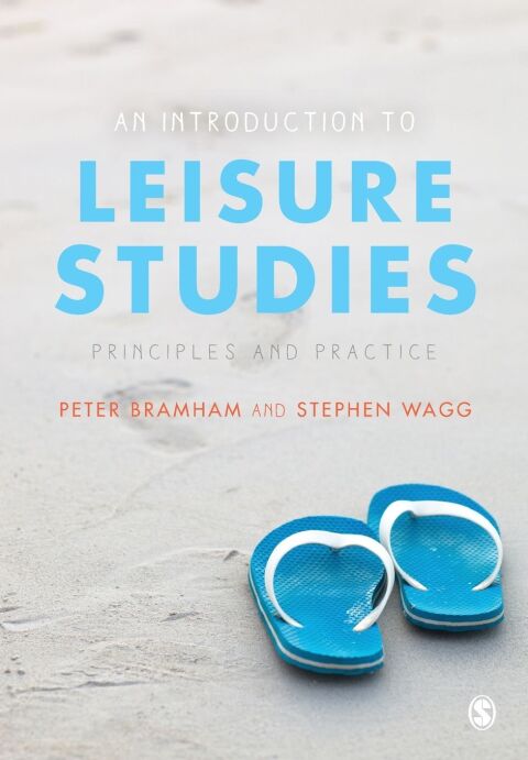 Introduction to Leisure Studies Principles and Practice