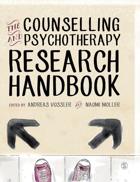 Counselling and Psychotherapy Research Handbook a Guide for Counsellors and Psychotherapists