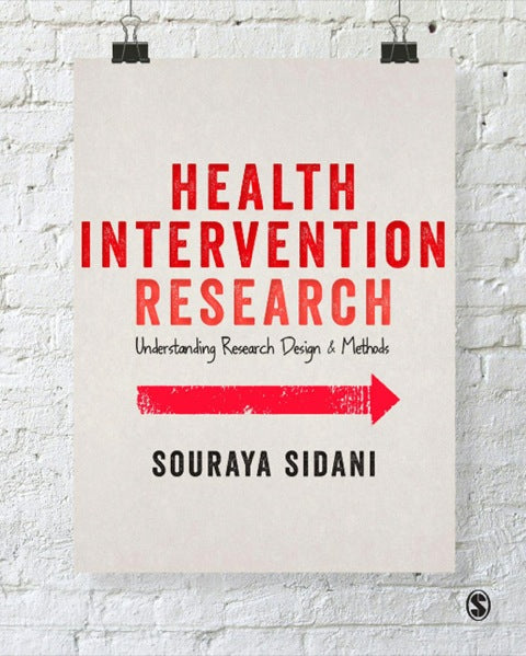 Health Intervention Research Understanding Research Design and Methods