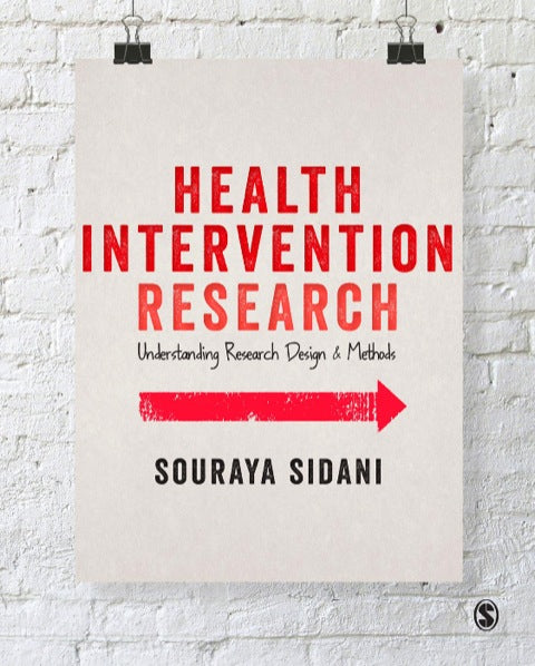 Health Intervention Research Understanding Research Design and Methods