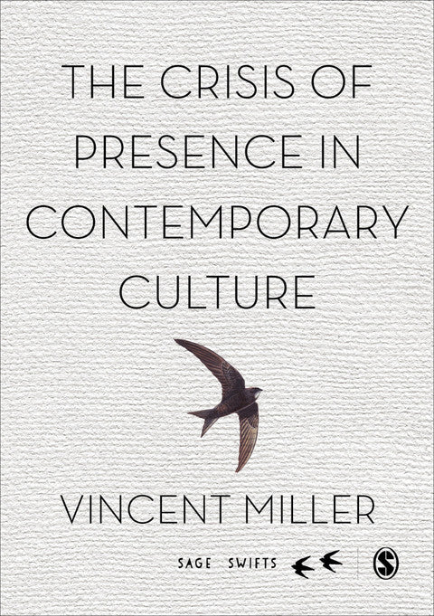 Crisis of Presence in Contemporary Culture Ethics Privacy and Speech in Mediated Social Life