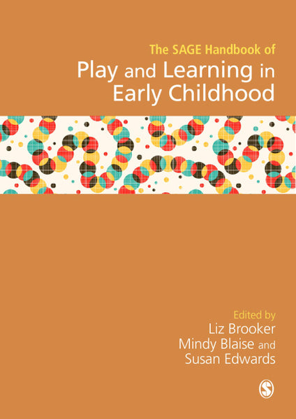 Sage Handbook of Play and Learning in Early Childhood