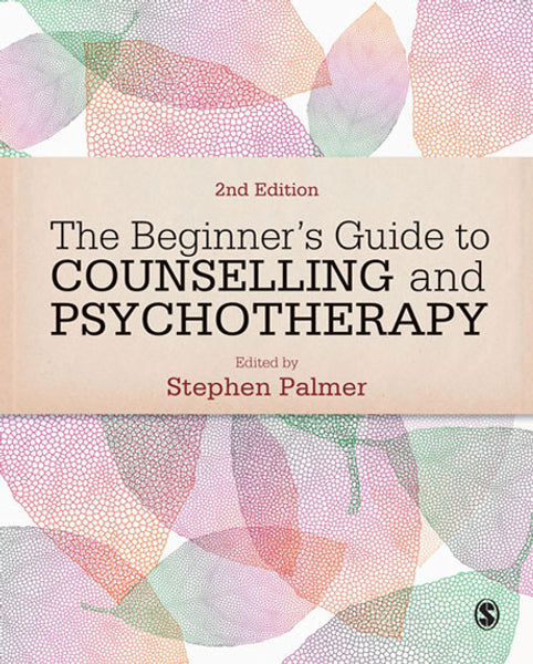 Beginners Guide to Counselling and Psychotherapy