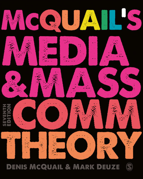 Mcquails Media and Mass Communication Theory