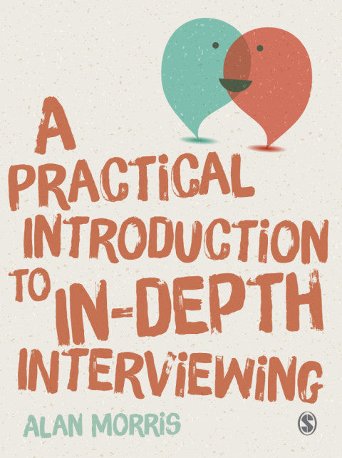 Practical Guide to in Depth Interviewing