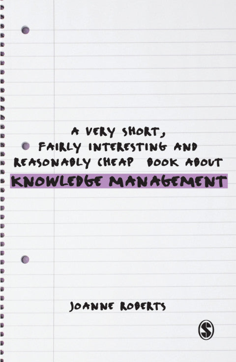 Very Short Fairly Interesting and Reasonably Cheap Book About Knowledge Management