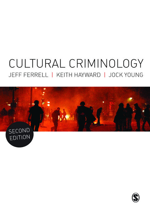 Cultural Criminology an Invitation
