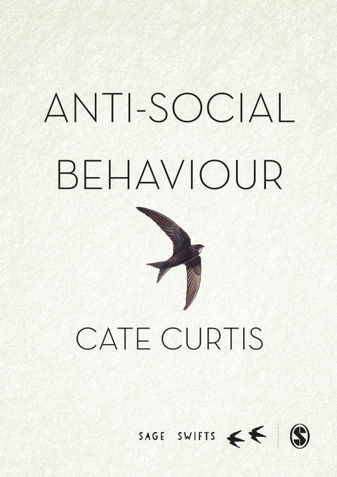 Anti Social Behaviour a Multi National Perspective of the Everyday to the Extreme