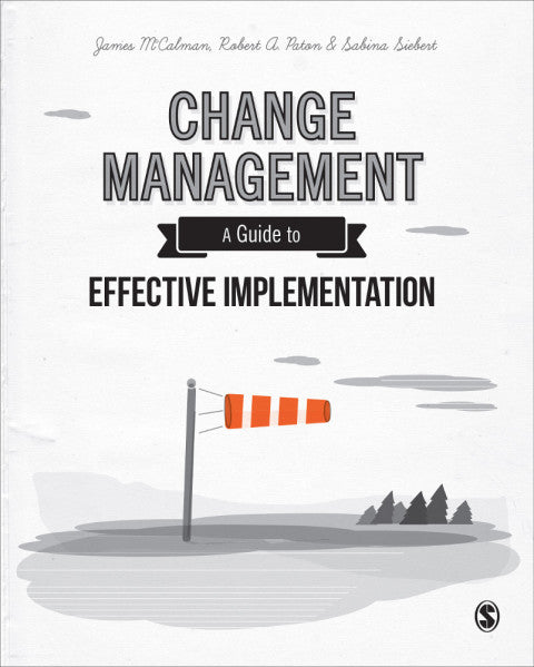 Change Management a Guide to Effective Implementation