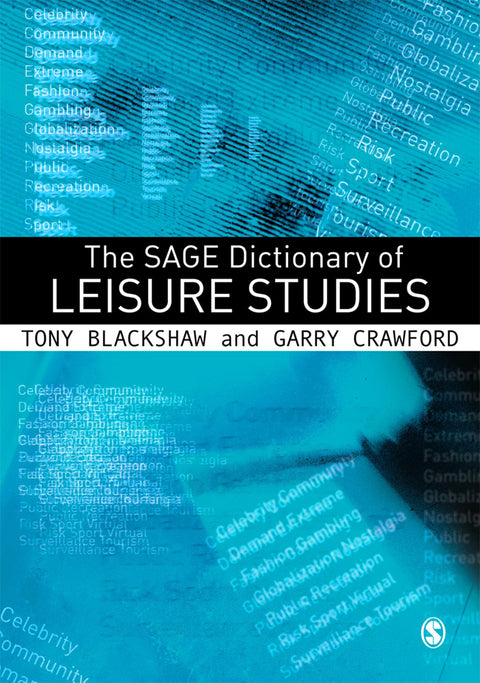 Sage Dict of Leisure Studies