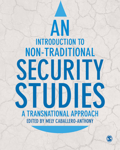 Introduction to Non Traditional Security Studies a Transnational Approach