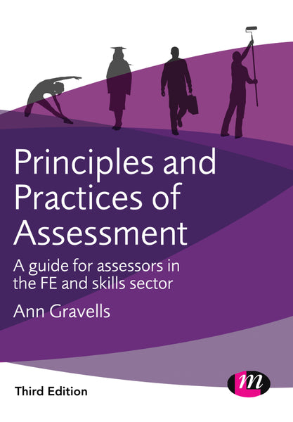 Principles and Practices of Assessment