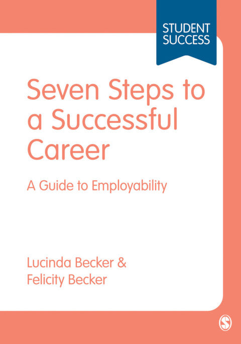 7 Steps to a Successful Career a Guide to Employability