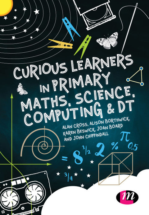 Curious Learners in Primary Maths Science Computing and Dt