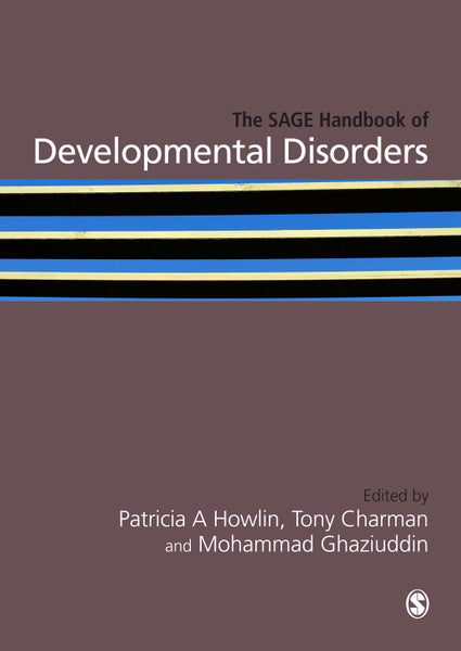 Sage Handbook of Developmental Disorders
