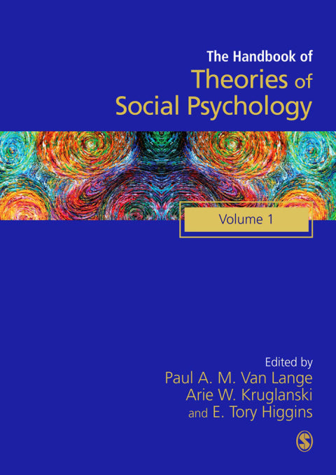 Handbook of Theories of Social Psychology Volume 1