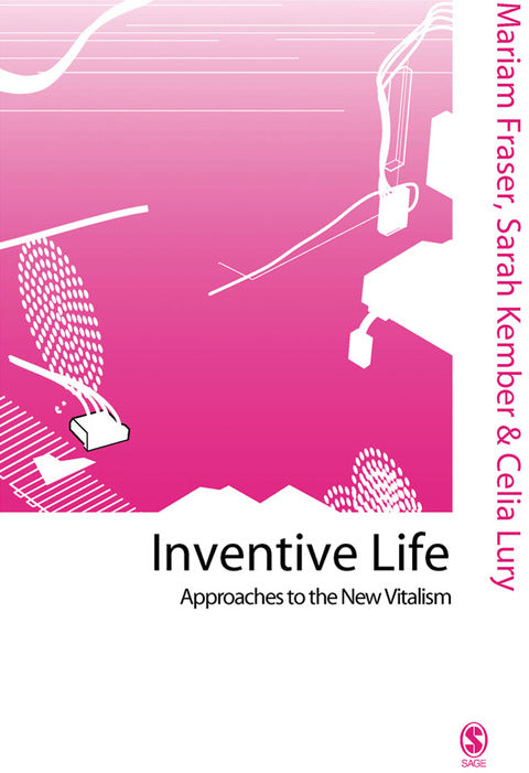 Inventive Life Approaches to the New Vitalism