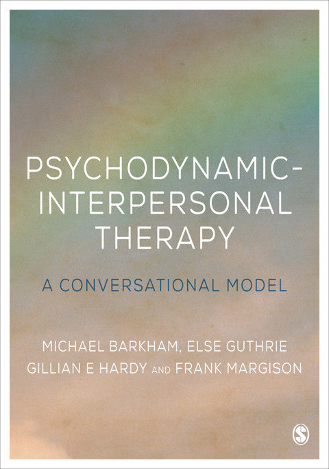 Psychodynamic Interpersonal Therapy a Conversational Model